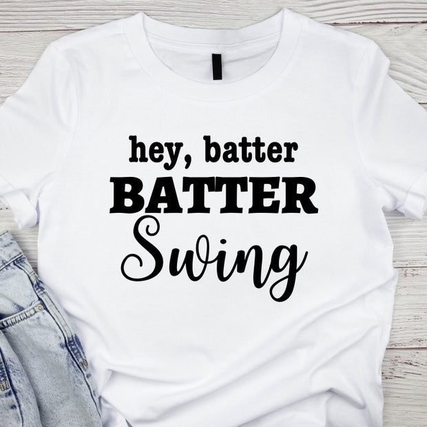 Hey, Batter T-Shirt